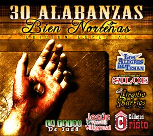 30 Alabanzas Bien Nortenas (3 CD's)