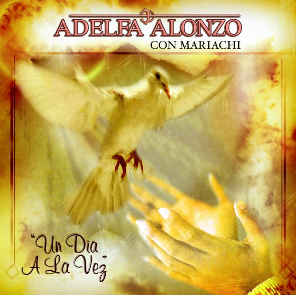 Adelfa Alonzo "Un Dia A La Vez"