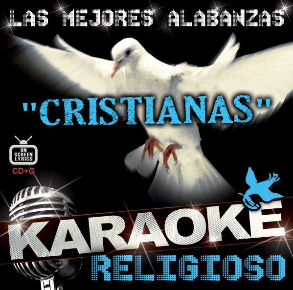 KARAOKE RELIGIOSO "Las Mejores Alabanzas Cristianas"