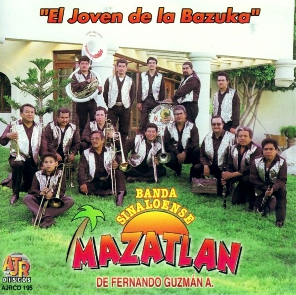 Banda Mazatlan "EL Joven De La Bazuka"-0